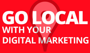 go local with digital marketing